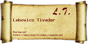 Lebovics Tivadar névjegykártya